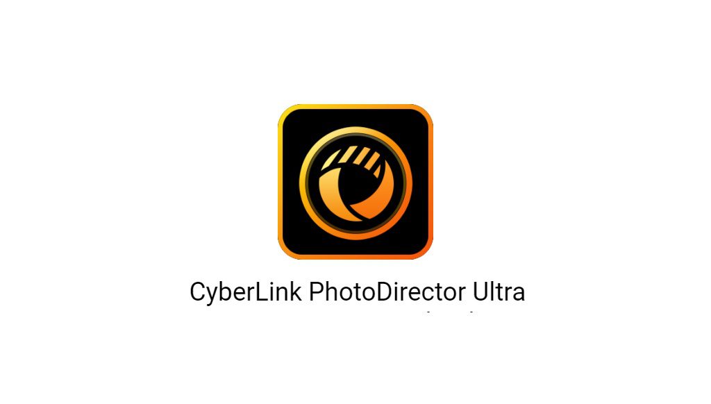CyberLink PhotoDirector Ultra 13.6.2926.0