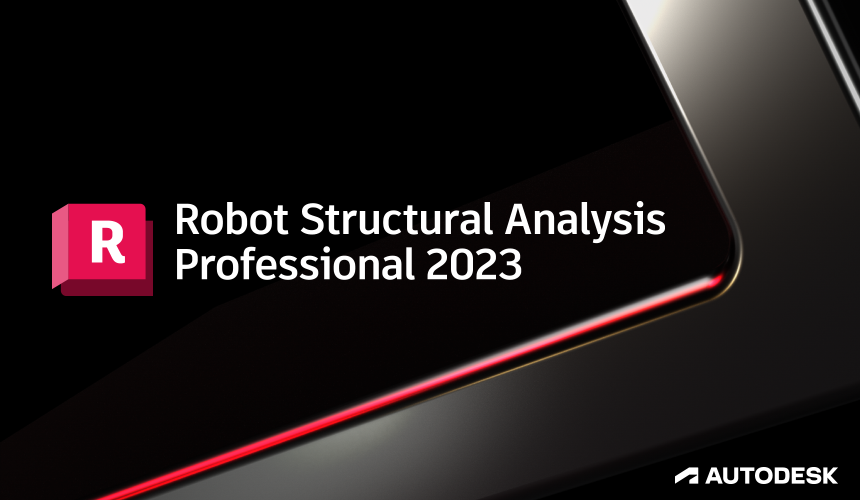 Autodesk Robot Structural Analysis Professional 2023 (x64)